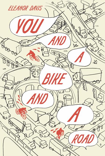 You and a Bike and a Road HC