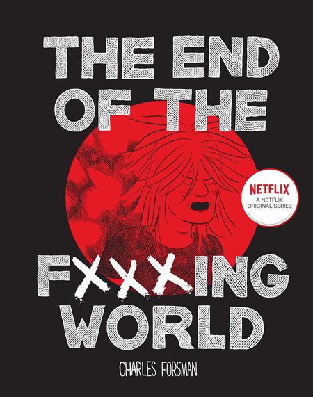End Of The Fxxxing World HC (4th Printing)