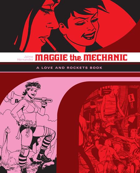 Maggie The Mechanic TP A Love and Rockets Book (8th Printing)