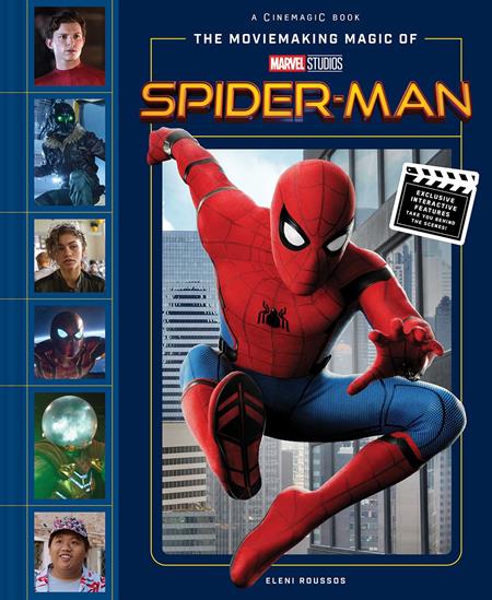 The Moviemaking Magic Of Marvel Studios: Spider-Man HC #1