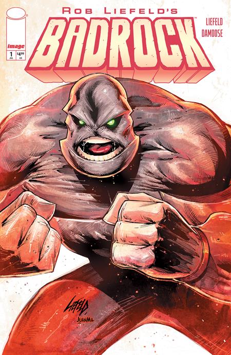 Badrock #1 (Cover B — Rob Liefeld)
