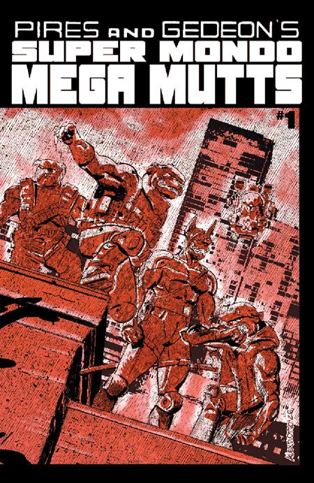 Super Mondo Mega Mutts #1 (Cover B — Alex Diotto)