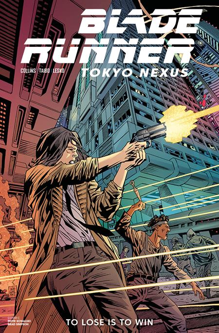 Blade Runner Tokyo Nexus To Lose Is To Win #4 (Cover C — Piotr Kowalski)