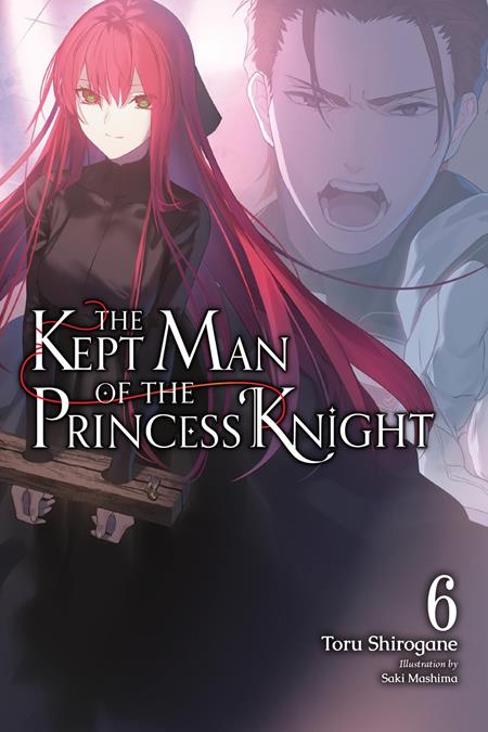 The Kept Man of the Princess Knight Light Novel #6