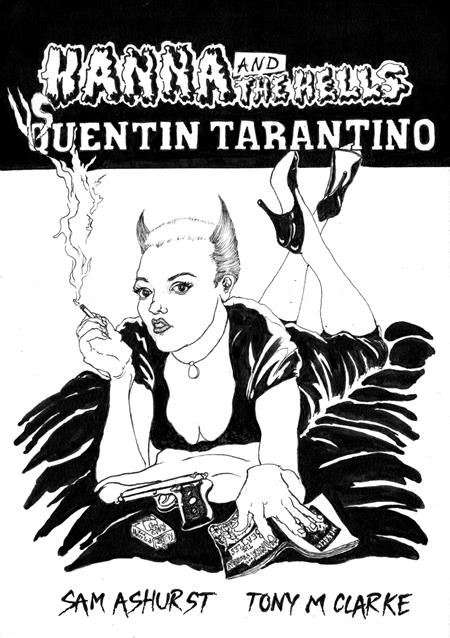 Hanna And The Hells Vs Quentin Tarantino #1