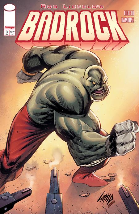 Badrock #3 (Cover B — Rob Liefeld)