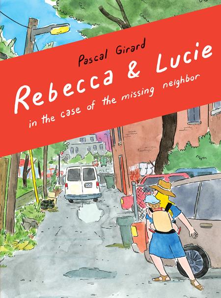 Rebecca and Lucie TP In the Case of the Missing Neighbor #1