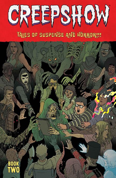 Creepshow Deluxe Edition HC #2 (Cover B — Martin Morazzo, Chris O'Halloran (Direct Market Exclusive))