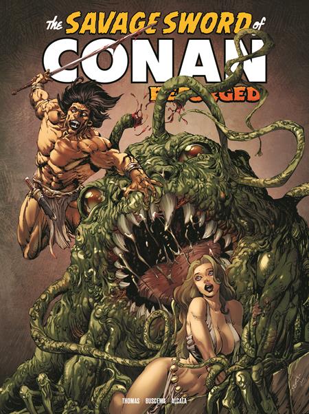 The Savage Sword Of Conan: Reforged #7