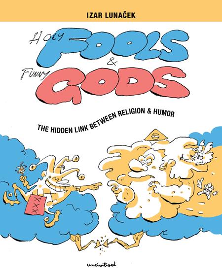 Holy Fools and Funny Gods TP