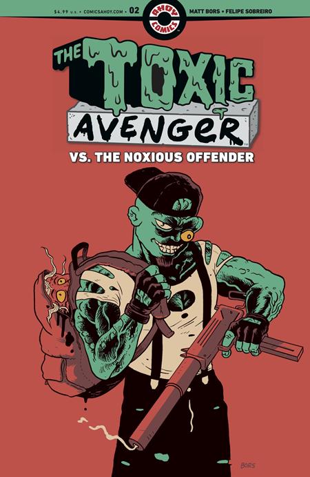 The Toxic Avenger Vs. The Noxious Offender #2
