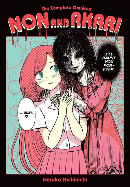 Non and Akari: The Complete Omnibus TP #1