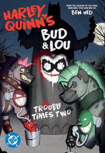 Harley Quinn's Bud and Lou Trouble Times Two TP #1