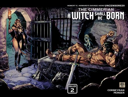 The Cimmerian A Witch Shall Be Born #2 (Cover B — Laurent Astier (Wraparound))