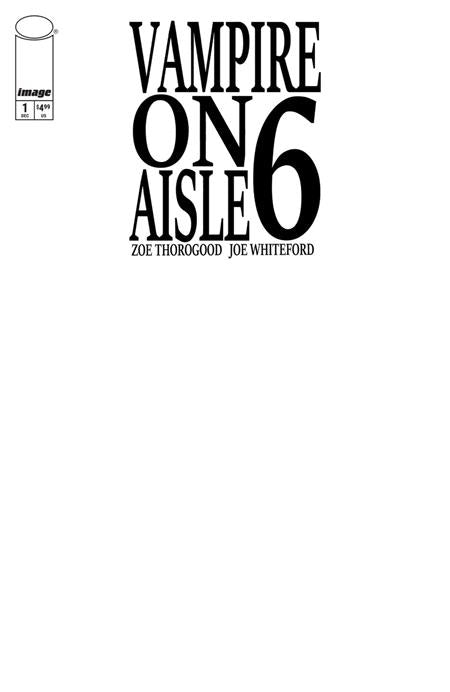 Vampire on Aisle 6 #1 (Cover D — Blank Sketch (Blank Sketch))