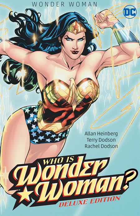 Wonder Woman Who Is Wonder Woman The Deluxe Edition HC