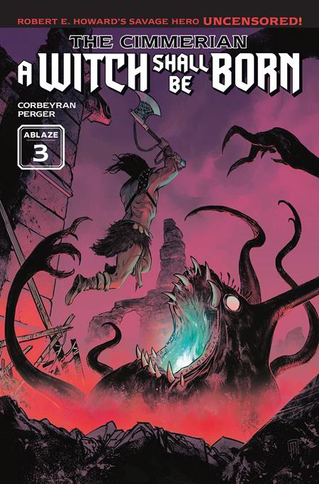 The Cimmerian: A Witch Shall Be Born #3