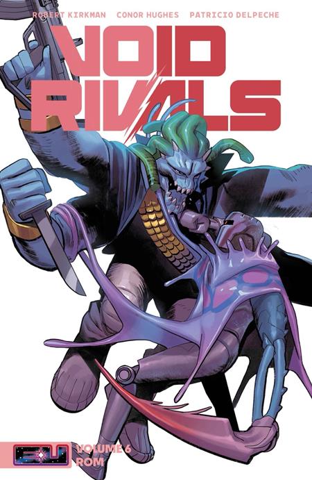 Void Rivals TP Vol. 6 (Cover B — Lorenzo De Felici (Direct Market Exclusive))