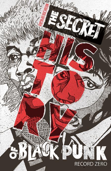 The Secret History of Black Punk: Record Zero TP