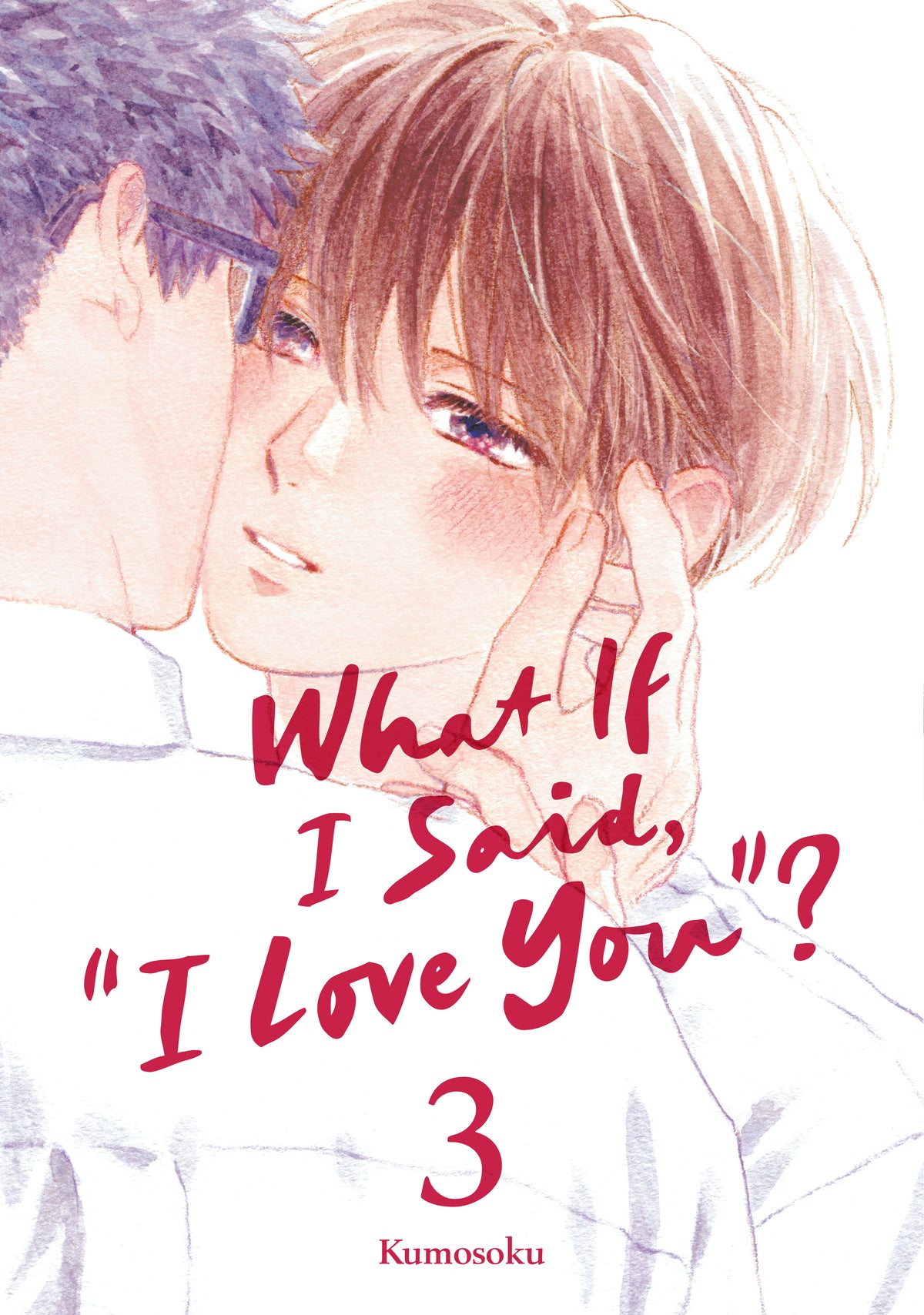 What If I Said, "I Love You"? TP Vol. 2