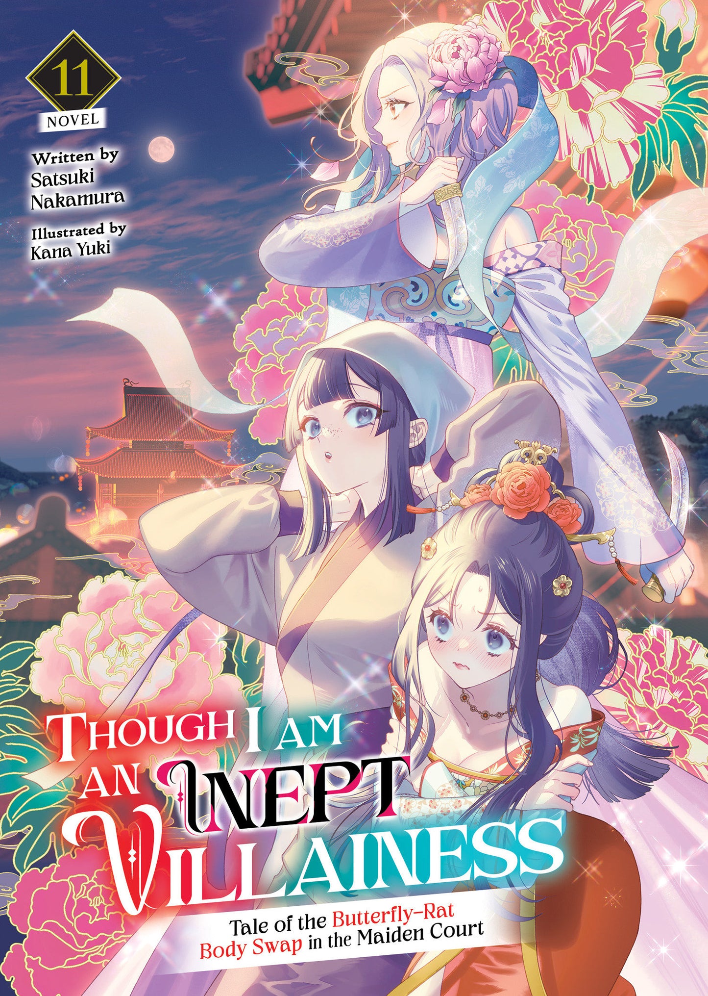 Though I Am an Inept Villainess: Tale of the Butterfly-Rat Swap in the Maiden Court (Light Novel) #11