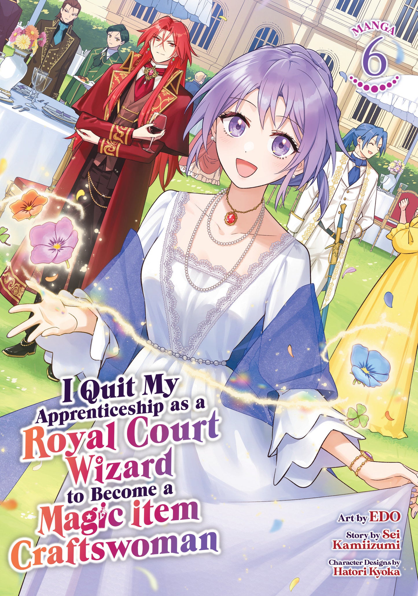 I Quit My Apprenticeship as a Royal Court Wizard to Become a Magic Item Craftswoman (Manga) #6