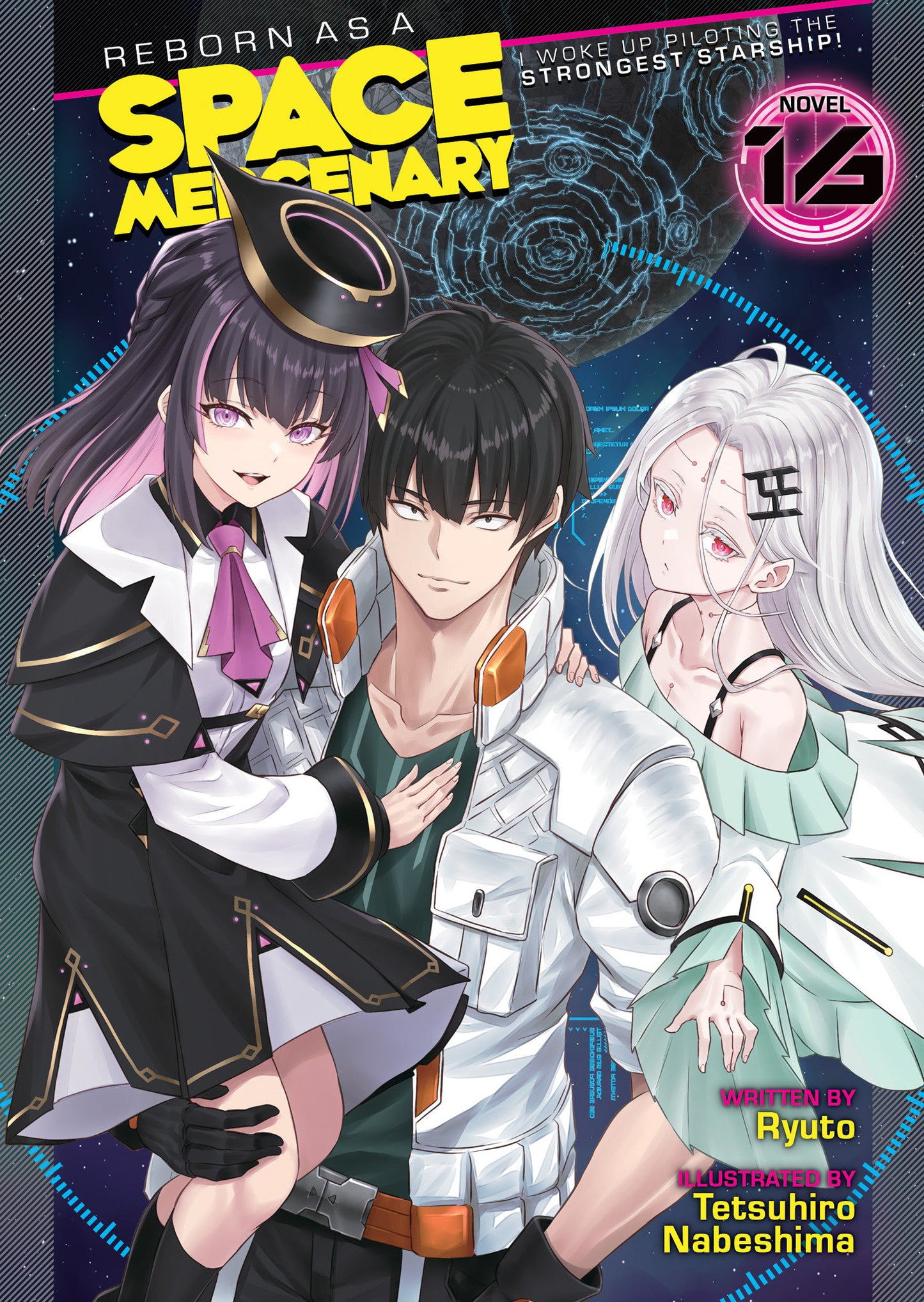 Reborn as a Space Mercenary: I Woke Up Piloting the Strongest Starship! (Light Novel) #16
