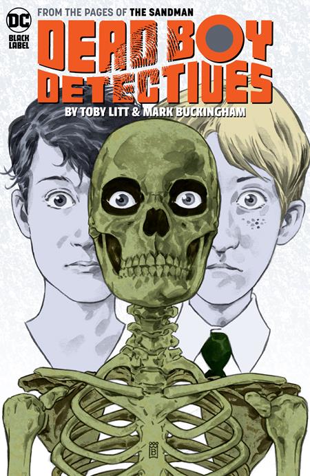 DEAD BOY DETECTIVES BY TOBY LITT & MARK BUCKINGHAM TP #1