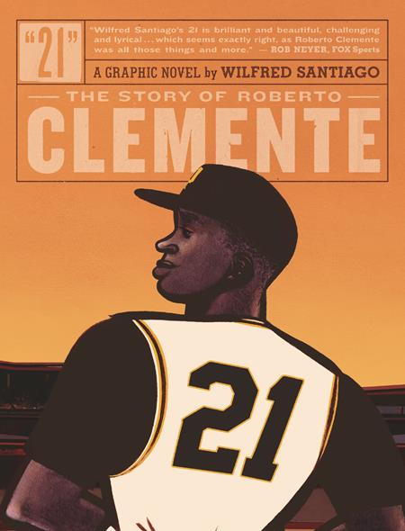 21 The Story Of Roberto Clemente TP (2nd Printing)