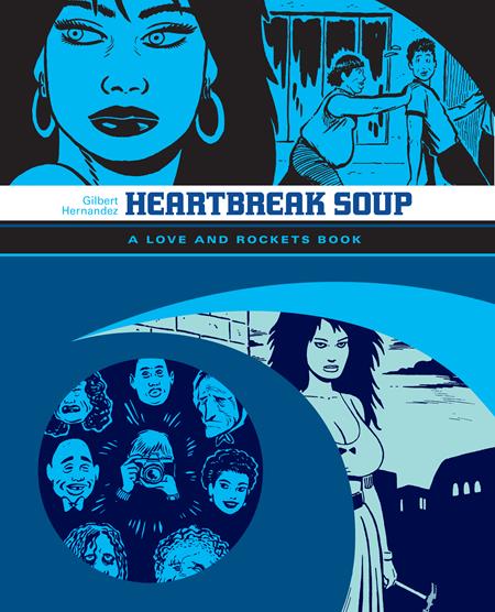 Heartbreak Soup TP A Love and Rockets Book (5th Printing)