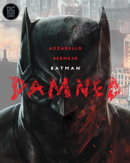 Batman: Damned #1