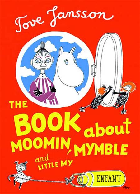 The Book About Moomin, Mymble and Little My HC #1
