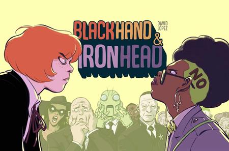 BLACKHAND & IRONHEAD HC Vol. 1
