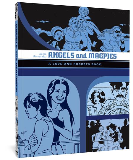 Angels And Magpies TP A Love and Rockets Book #1
