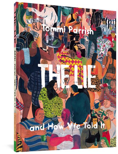 The Lie And How We Told It HC #1 (2nd Printing)