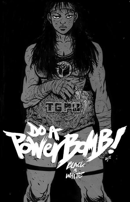 Do A Powerbomb Black And White #1