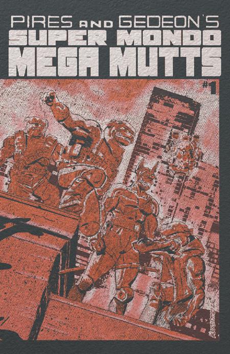 Super Mondo Mega Mutts #1 (Cover F — Alex Diotto (Foil))