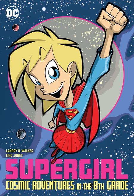 SUPERGIRL COSMIC ADVENTURES IN THE 8TH GRADE NEW ED #1
