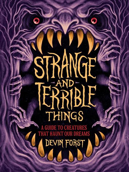 Strange And Terrible Things HC #1