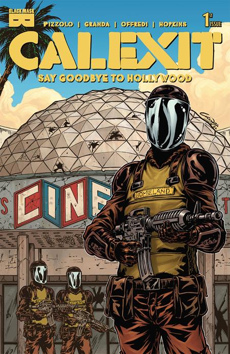 Calexit Say Goodbye to Hollywood #1 (2nd Printing)