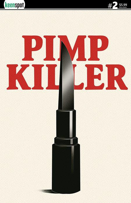 Pimp Killer #2 (Cover B — Vintage Cartoon (Lipstick Switchblade))