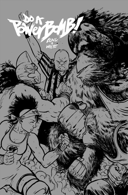 Do A Powerbomb Black And White #2 (Cover B — Daniel Warren Johnson)