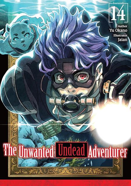 The Unwanted Undead Adventurer Light Novel #14
