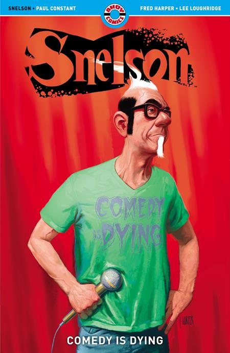 Snelson: Comedy Is Dying TP