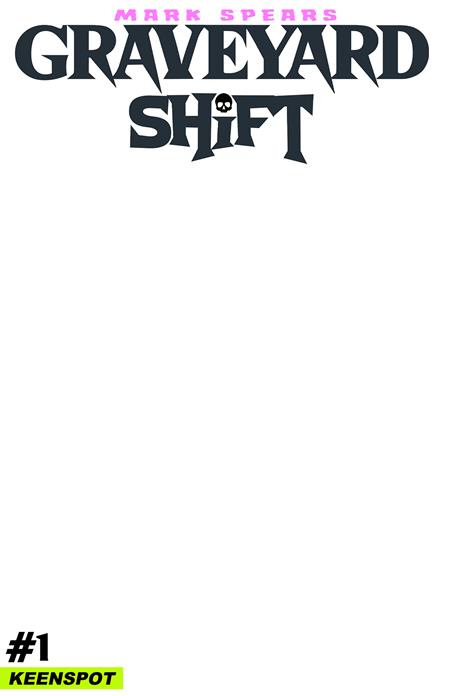 Mark Spears Graveyard Shift #1 (Cover E — Mark Spears)