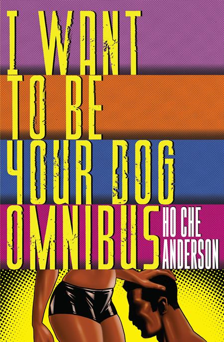 I Want To Be Your Dog Omnibus HC #1