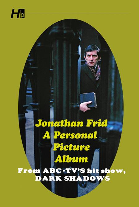 Janathan Frid TP A Personal Album from ABCs TVs Hit Show Dark Shadows #1