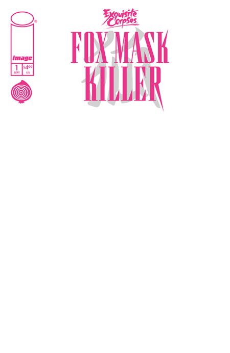 Exquisite Corpses Fox Mask Killer #1 (Cover D — Blank Sketch (Blank Sketch))