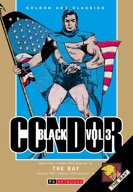 Golden Age Classics Black Condor & The Ray HC #3