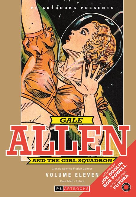 PS ARTBOOKS PRESENTS CLASSIC SCI FI GALE ALLEN & FUTURA HC VOL 11 Vol. 11